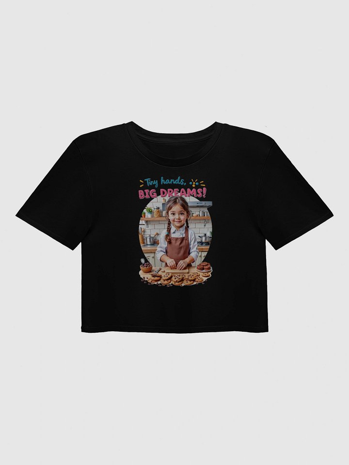 Tiny Chef, Big Dreams Crop Top product image (1)