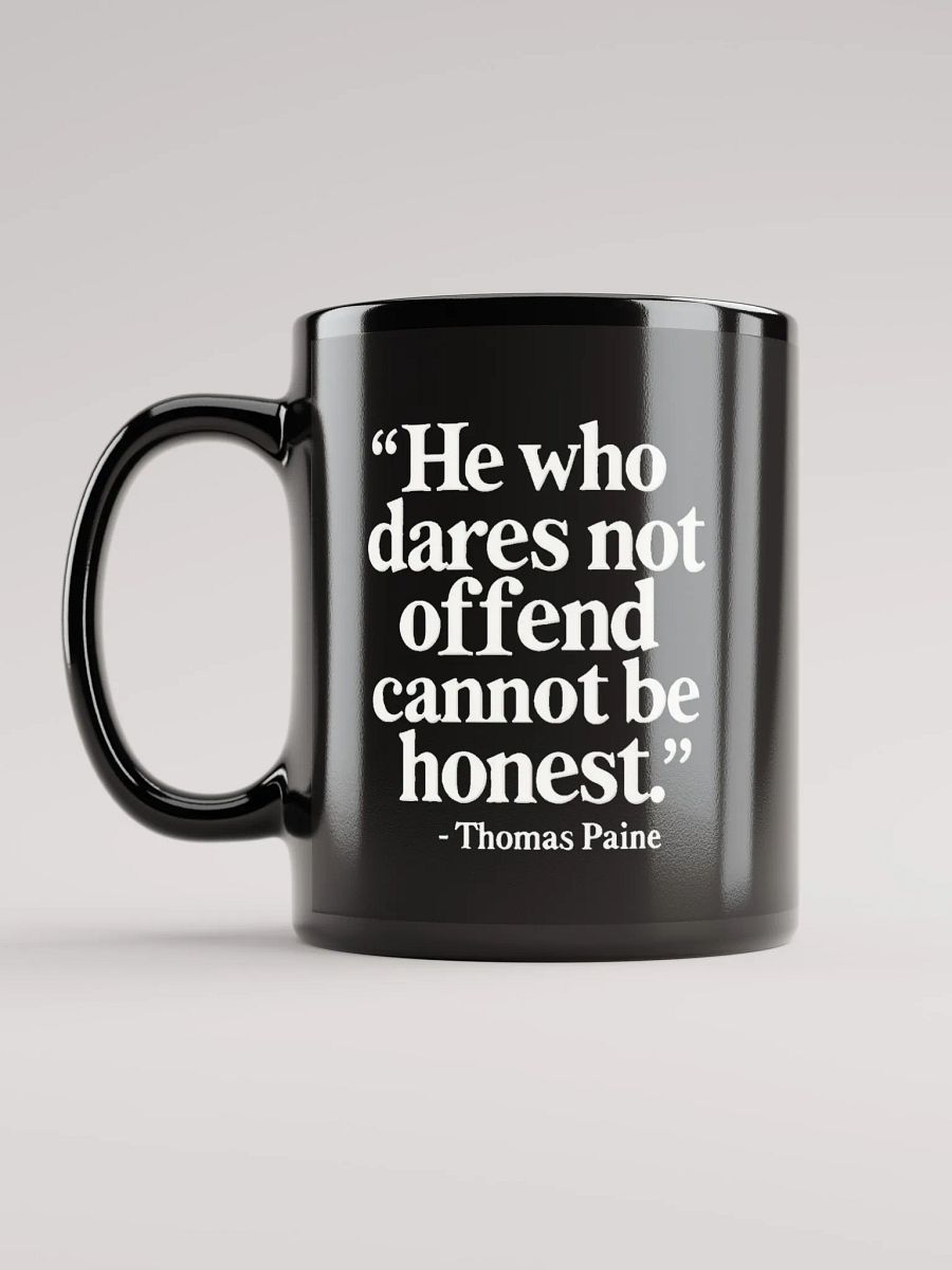 Quote About Offending - Thomas Paine Quote 11 oz Mug product image (6)