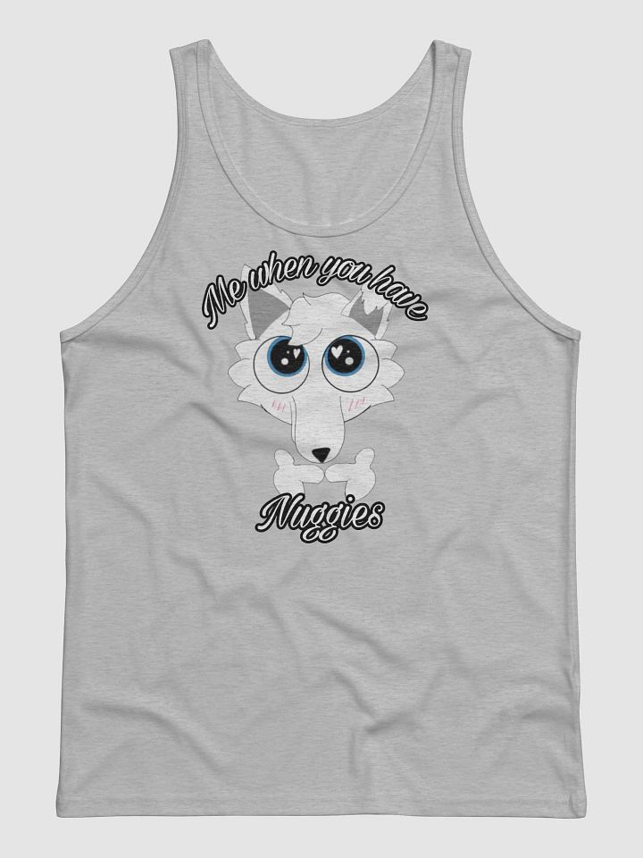 When you have nuggies Tank Top product image (1)