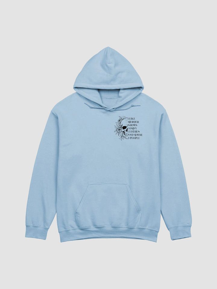 I Like Murder Shows Hoodie product image (1)