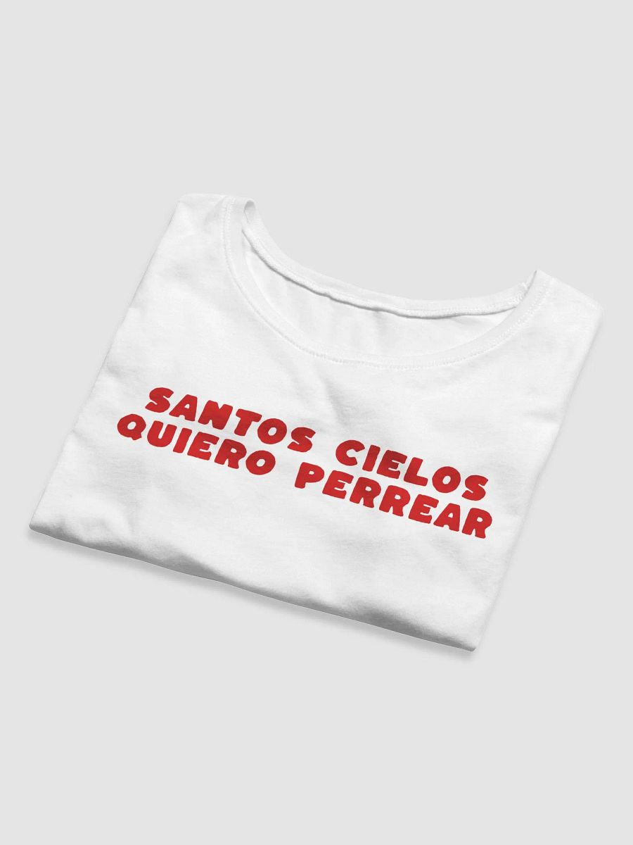Santos Cielos Quiero Perrear Baby Tee product image (3)