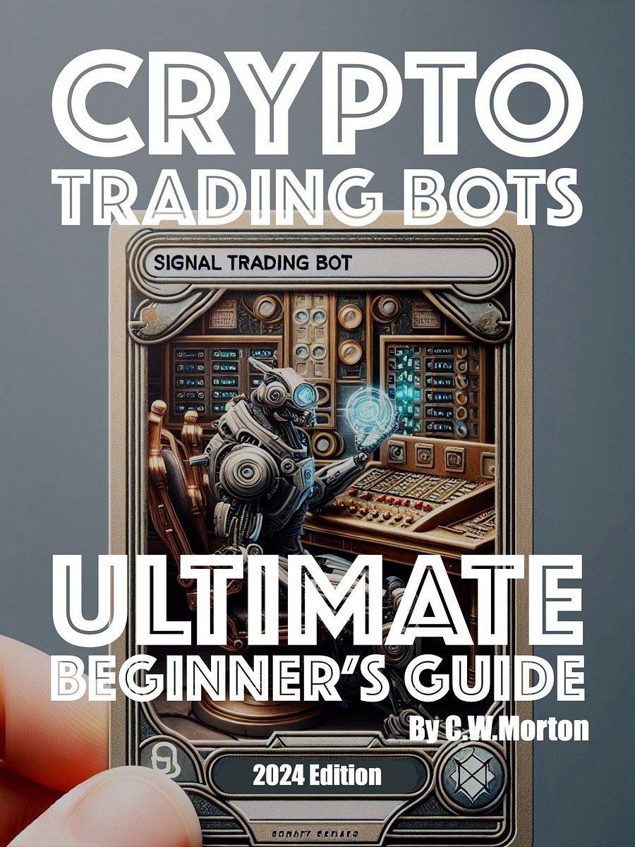 The Ultimate Beginner's Guide to Crypto Trading Bots eBook PDF Format product image (1)