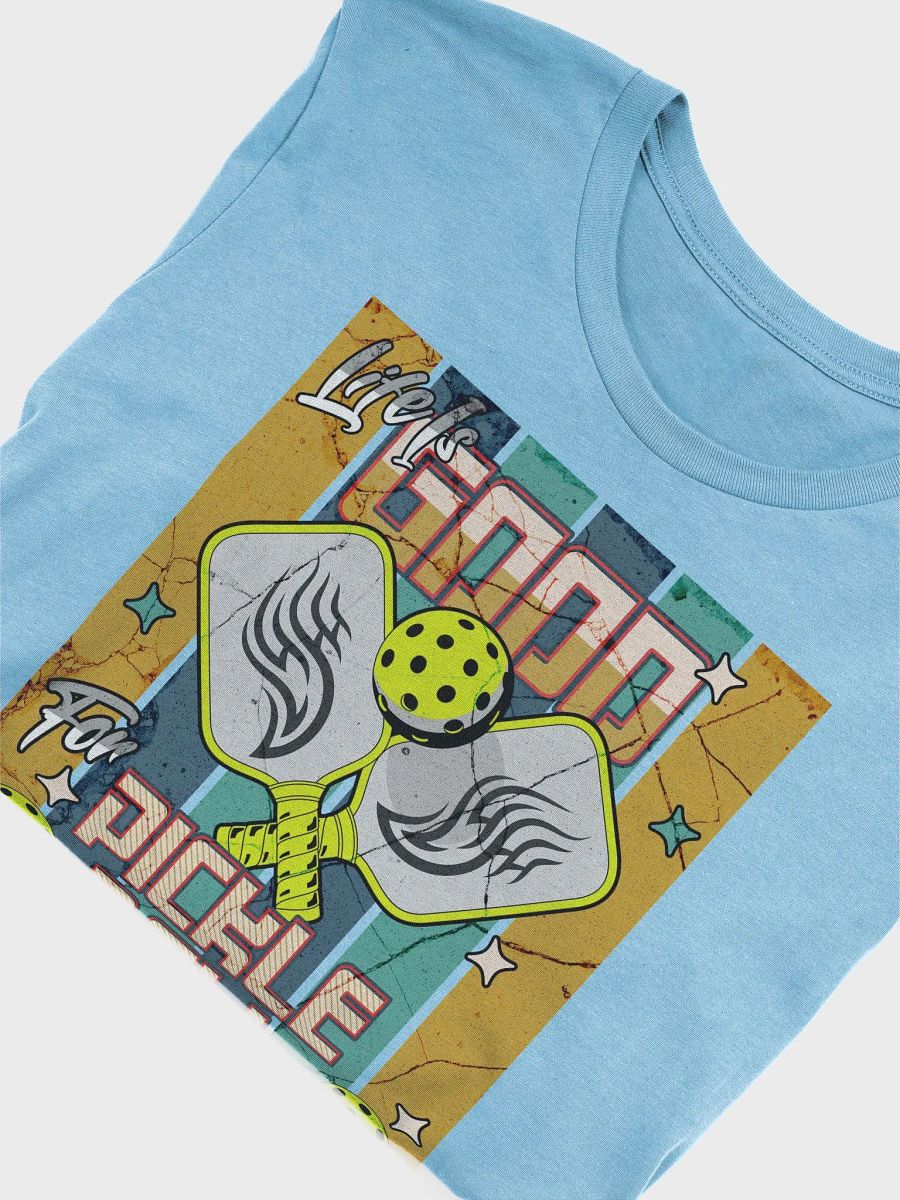 Life Is Good For Pickleball Vibes Tee product image (6)