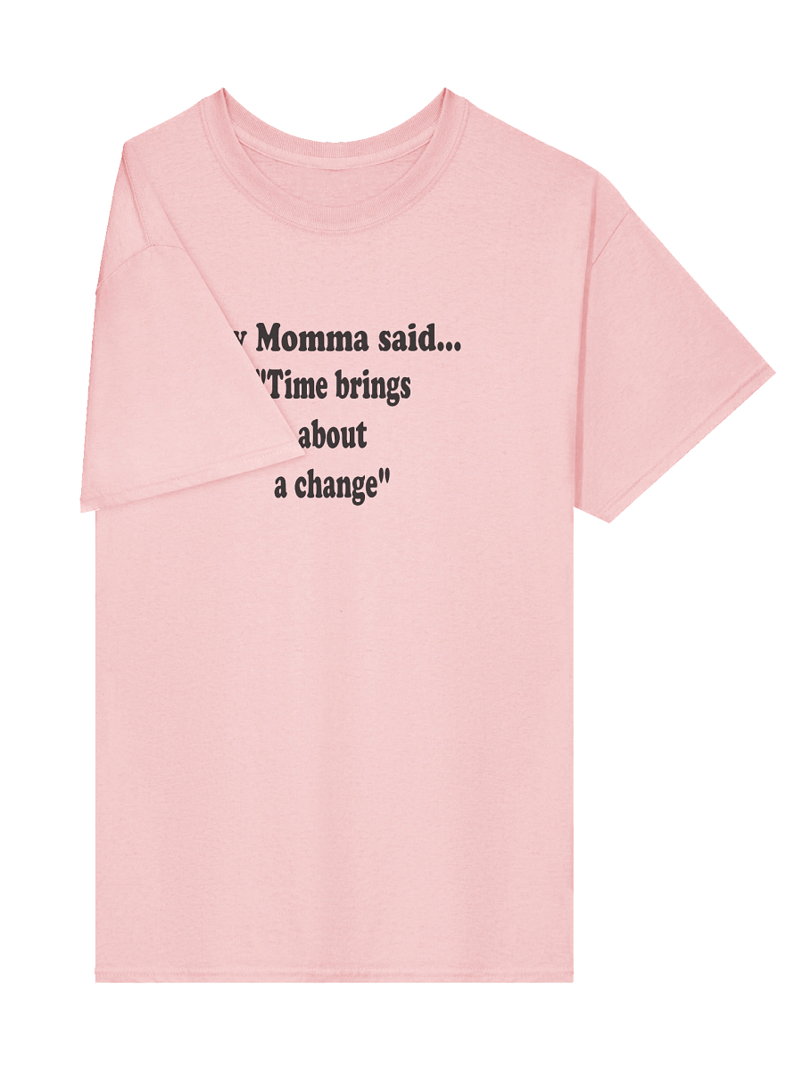 Time Brings About a Change shirt product image (39)
