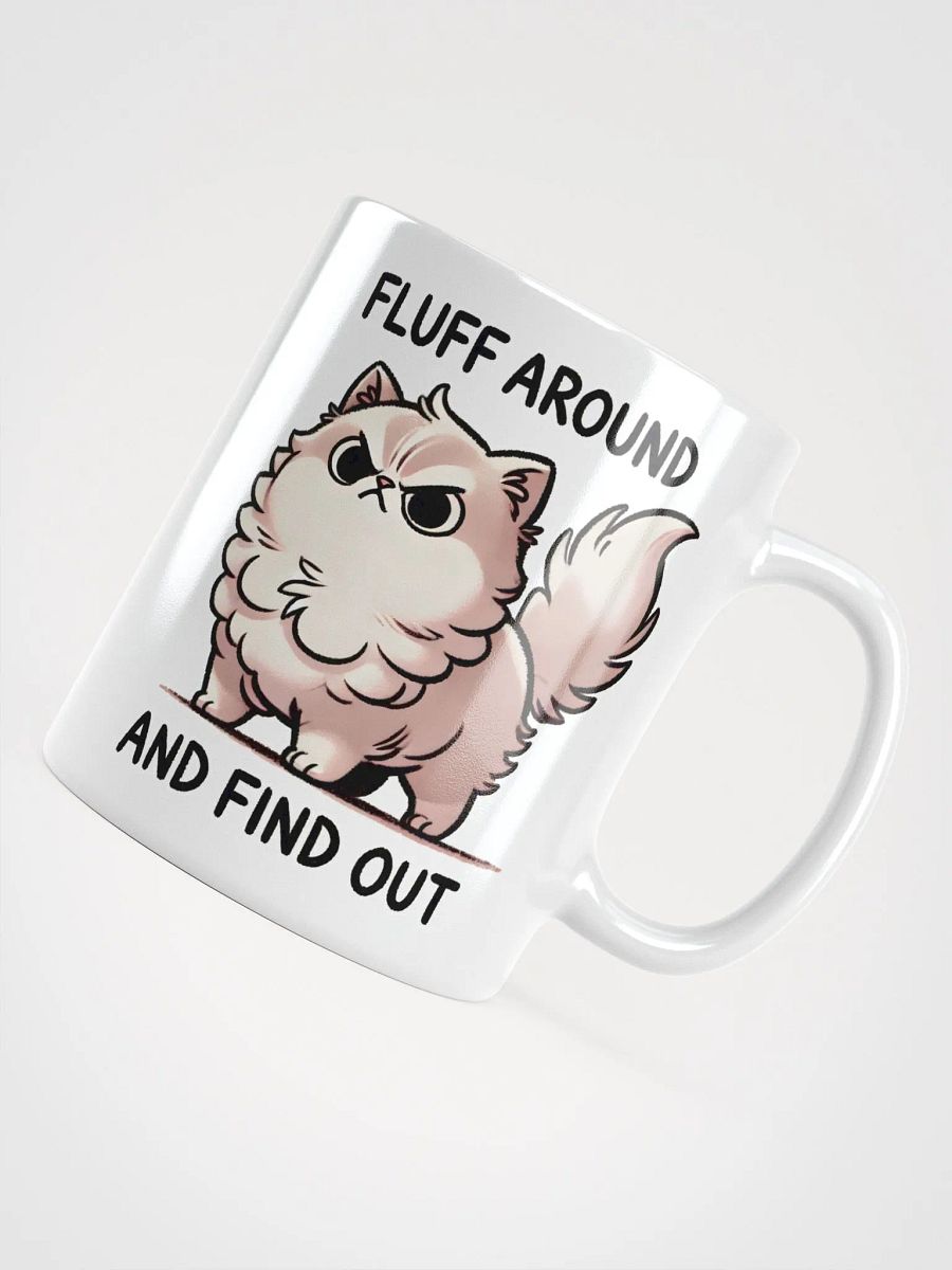 Fluff around and find out mug product image (4)