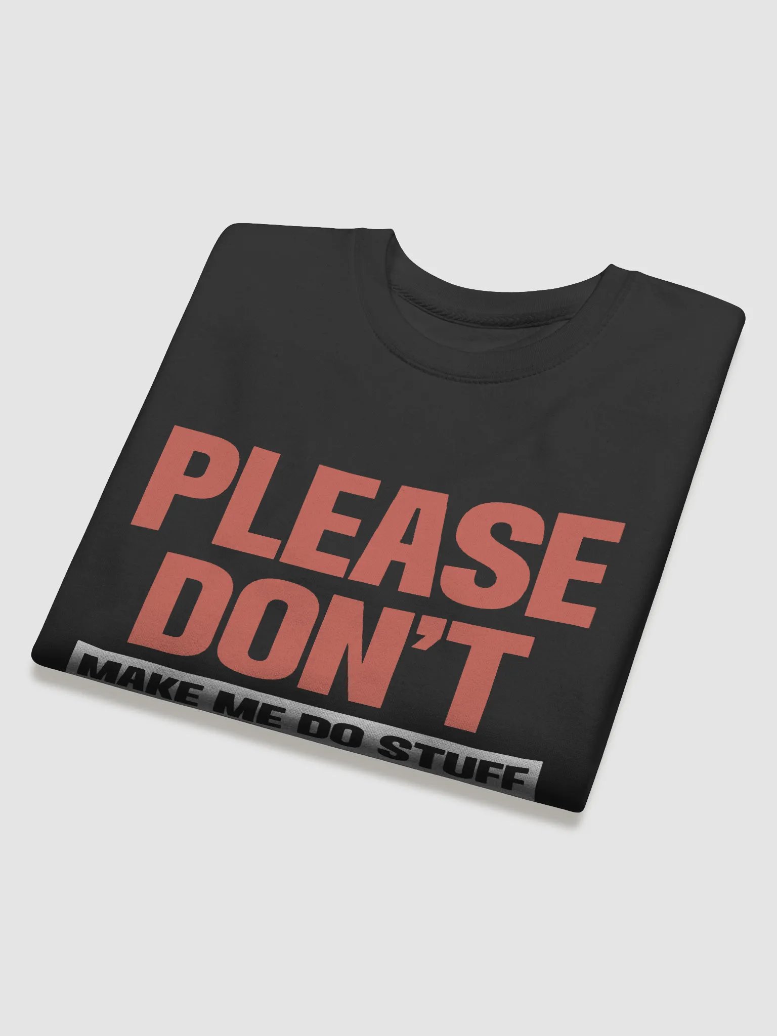 Please Don't Make me Do Stuff. product image (4)