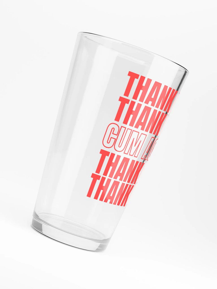 Thank You, C*m Again Pint Glass product image (6)