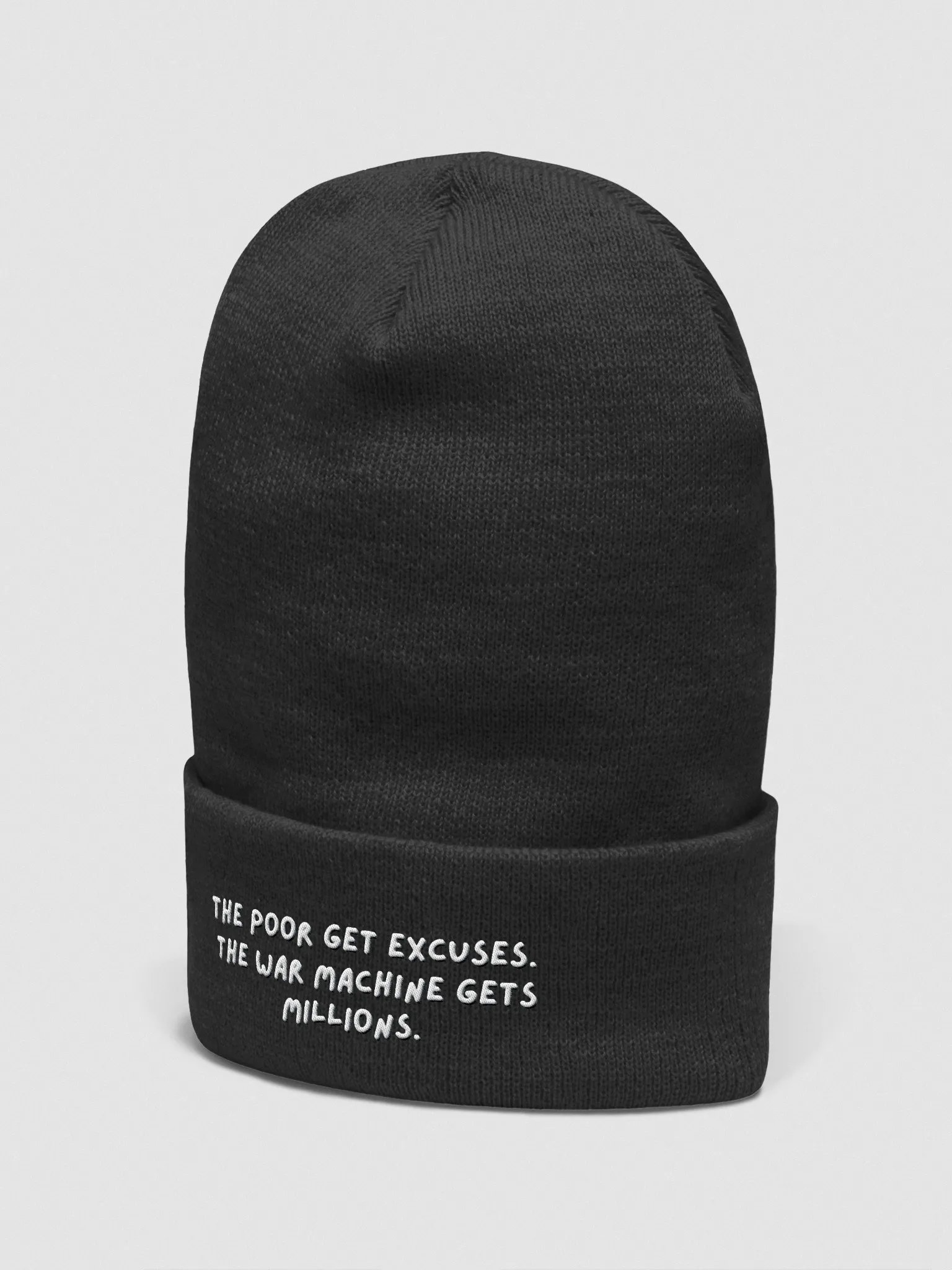 War Machine Beanie | text The poor get excuses. The war machine gets millions. product image (3)