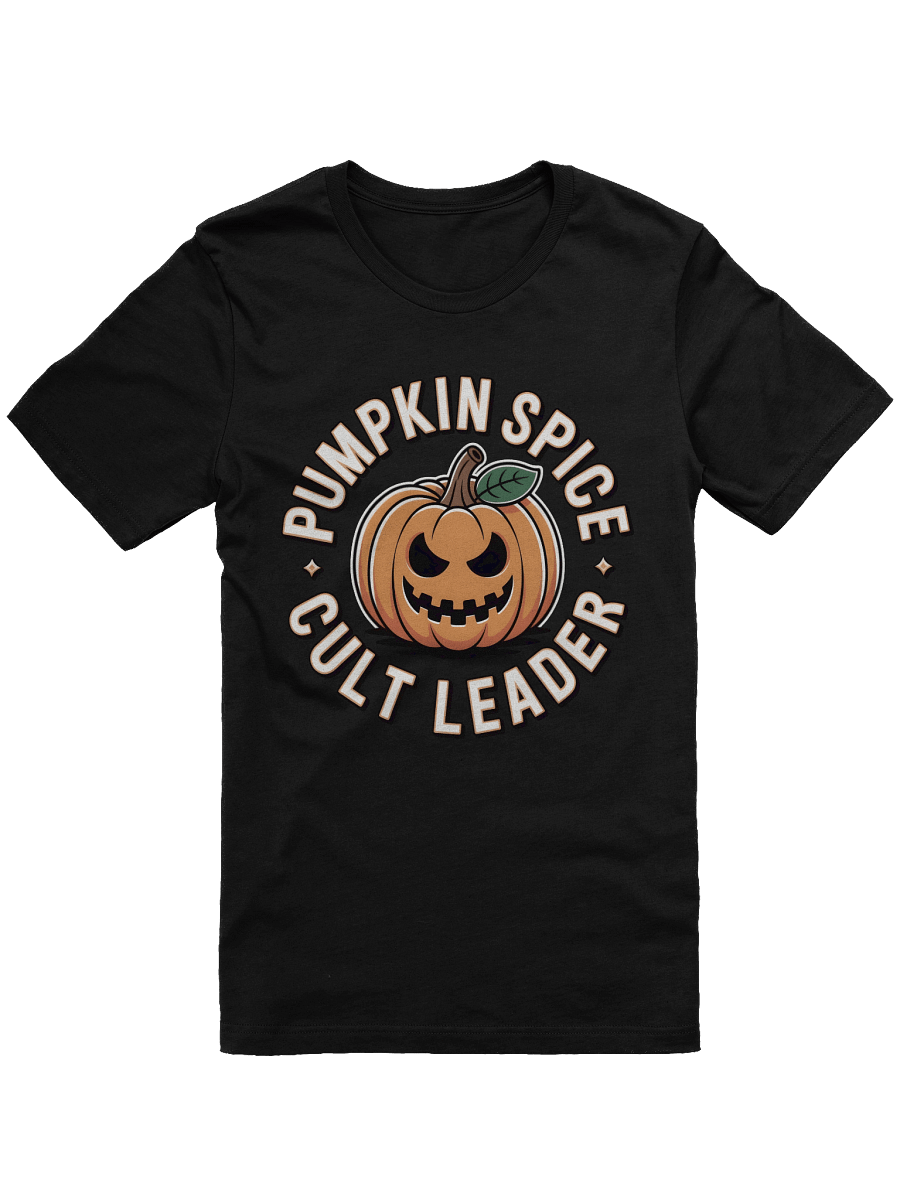 Pumpkin Spice Cult Leader T-Shirt product image (3)
