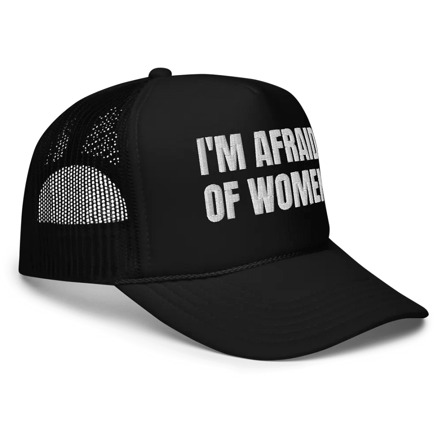 I'm Afraid Of Women Hat - Embroidered Trucker Cap product image (3)