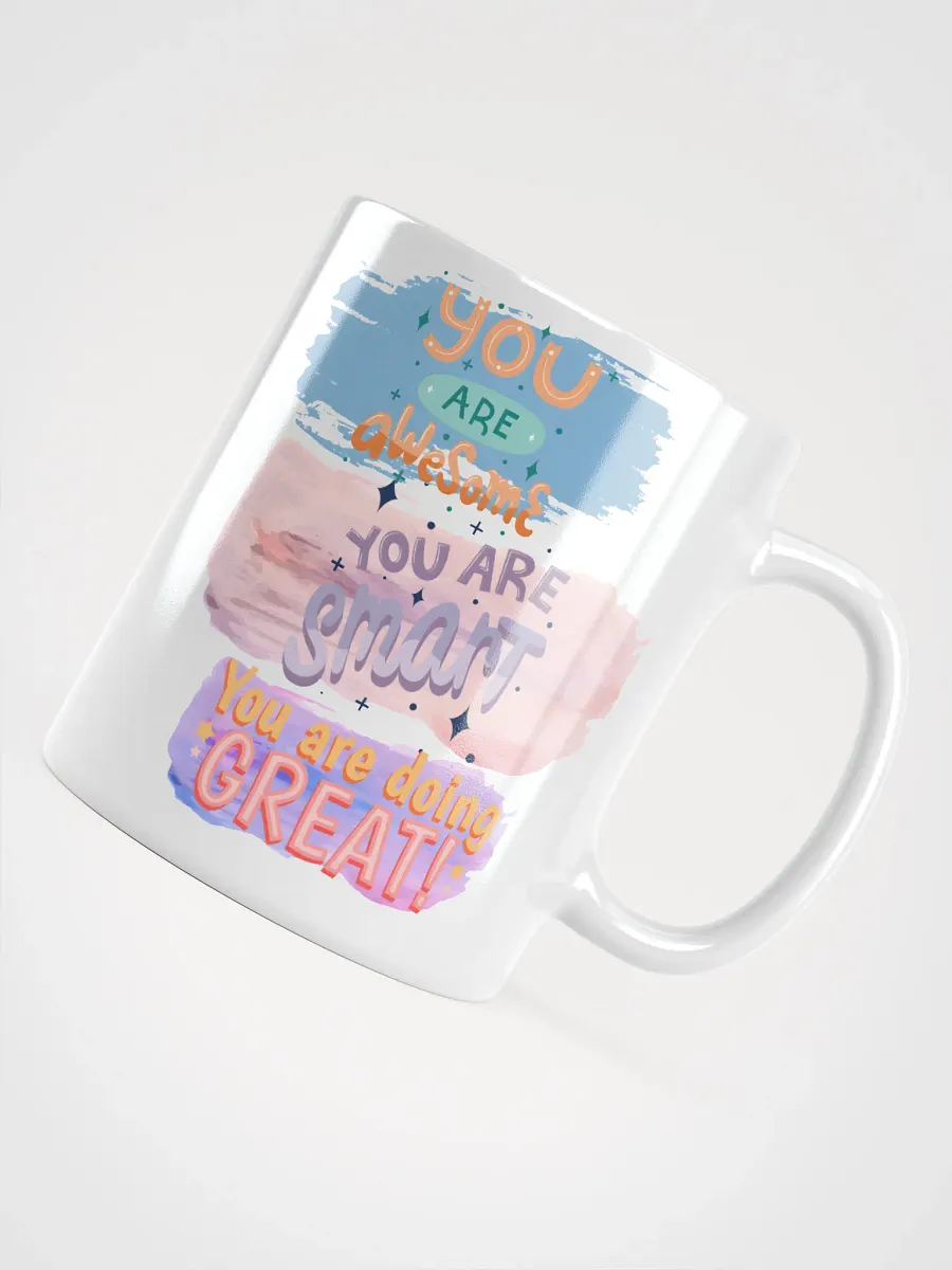 White Glossy Mug You Are Smart product image (10)