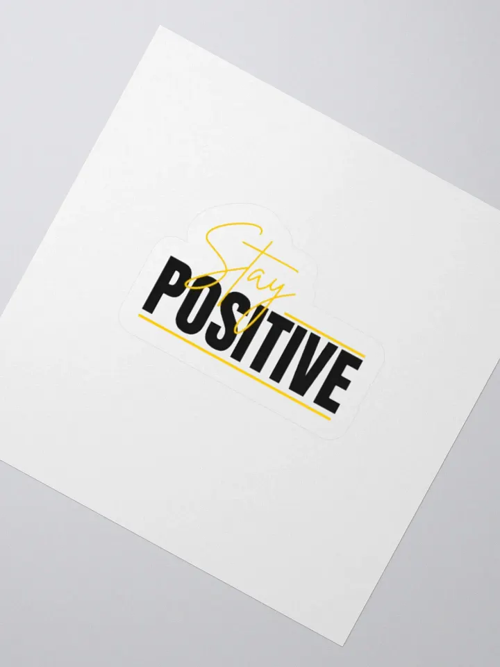 Stay Positive sticker product image (6)