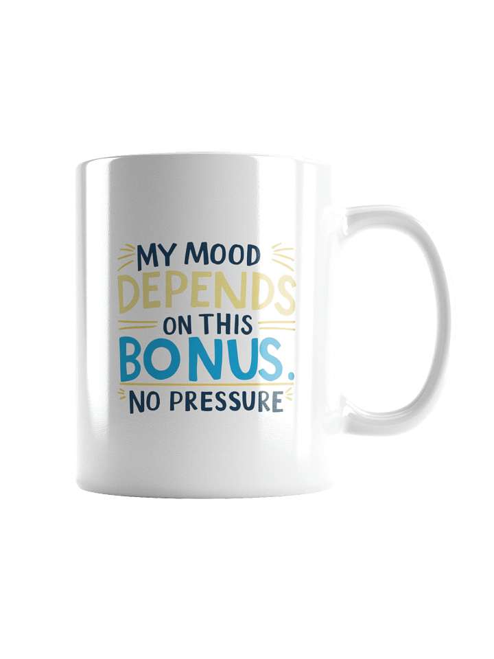 Bonus Mood White Glossy Mug product image (6)