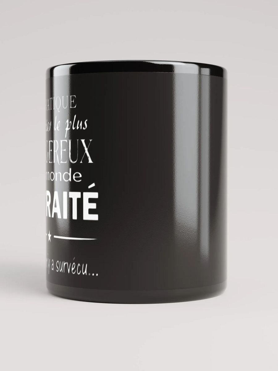 Je pratique le métier le plus dangereux du monde retraité product image (3)
