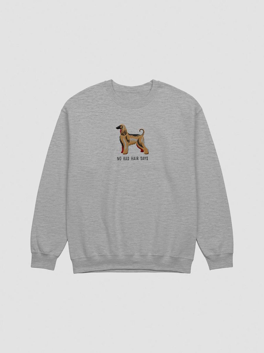 No Bad Hair Days Sweatshirt (Embroidered) of an Afghan Hound(Sable) product image (7)