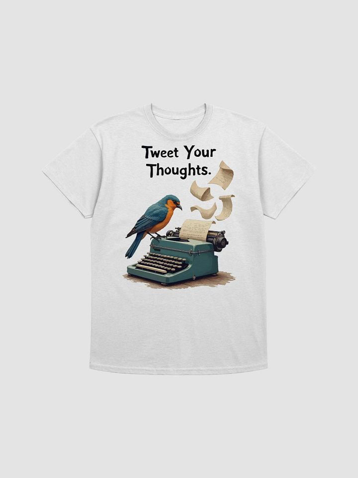 Tweet Your Thoughts T-Shirt product image (1)