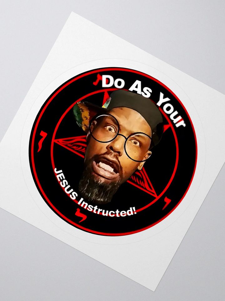 Do As Your Jesus Instructed! Sticker product image (4)