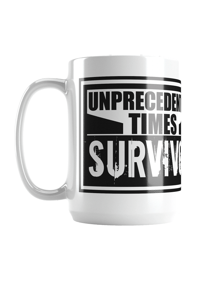 Unprecedented Times - Mug product image (1)