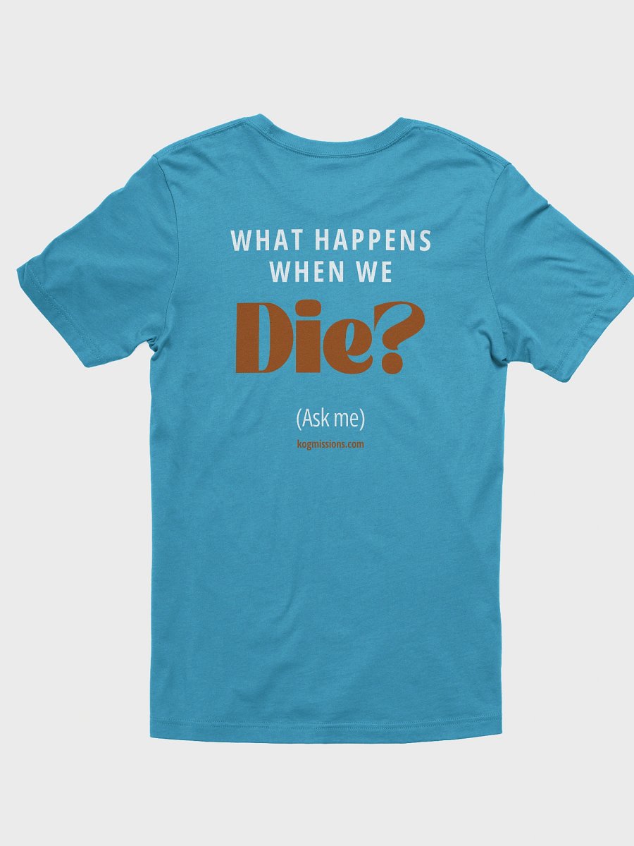 What Happens When We Die Lightweight Regular Fit T-Shirt product image (12)