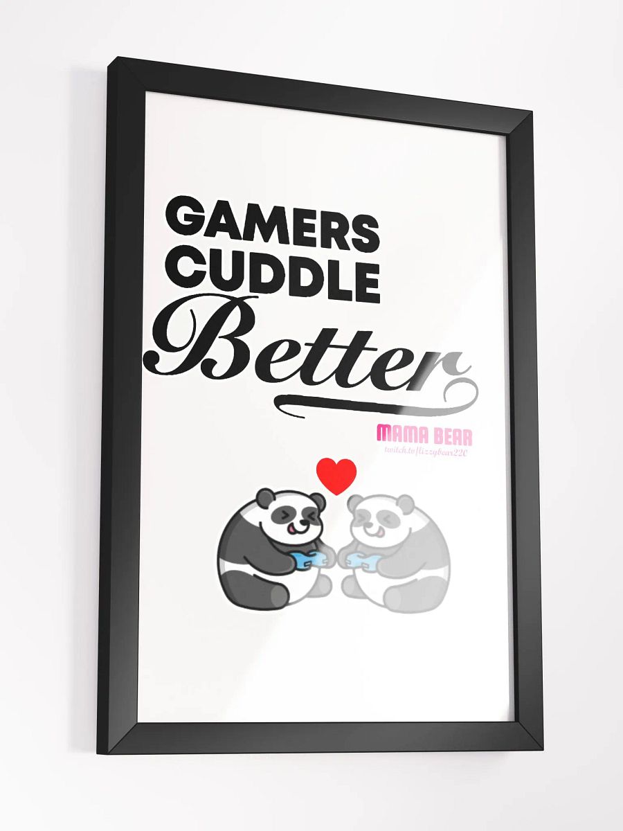 Gamers Cuddle Better Framed Poster product image (3)