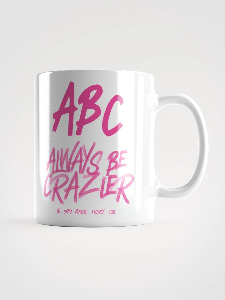 ABC Always Be Crazier Mug product image (1)