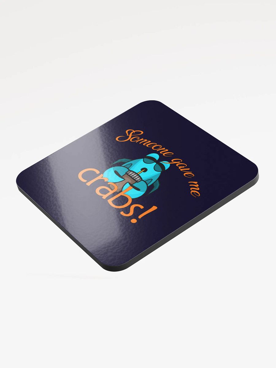 Someon gave me crabs coaster product image (3)