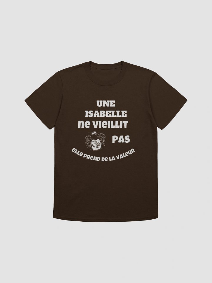 Une Isabelle ne vieillit pas elle prend de la valeur product image (5)
