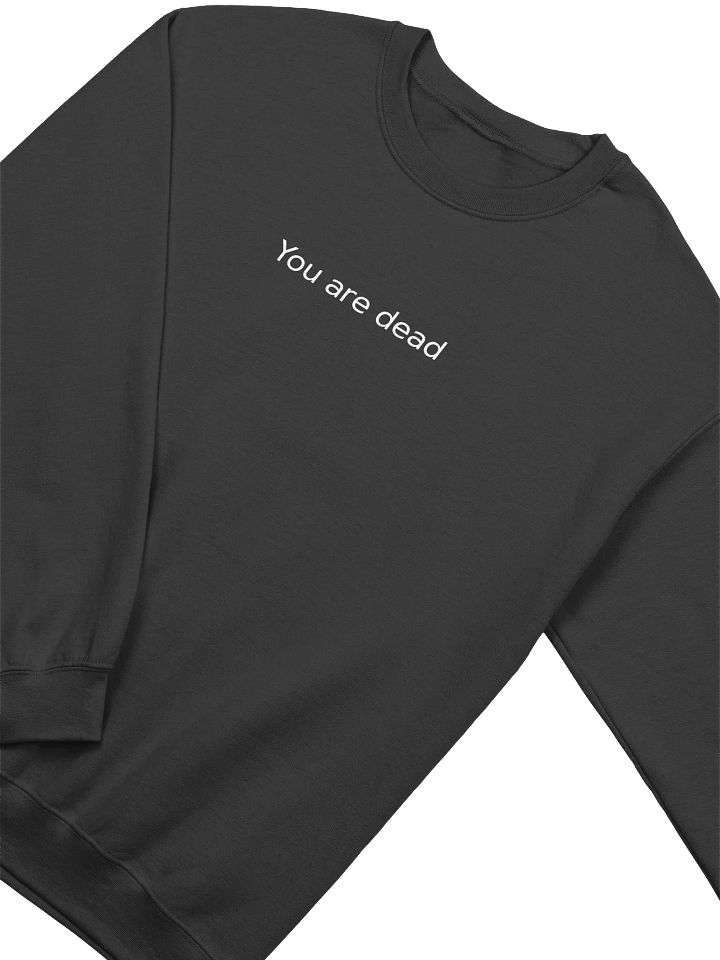 DayZ You are dead Classic Crewneck Sweatshirt product image (23)