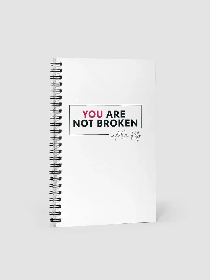 You Are Not Broken Notebook product image (1)