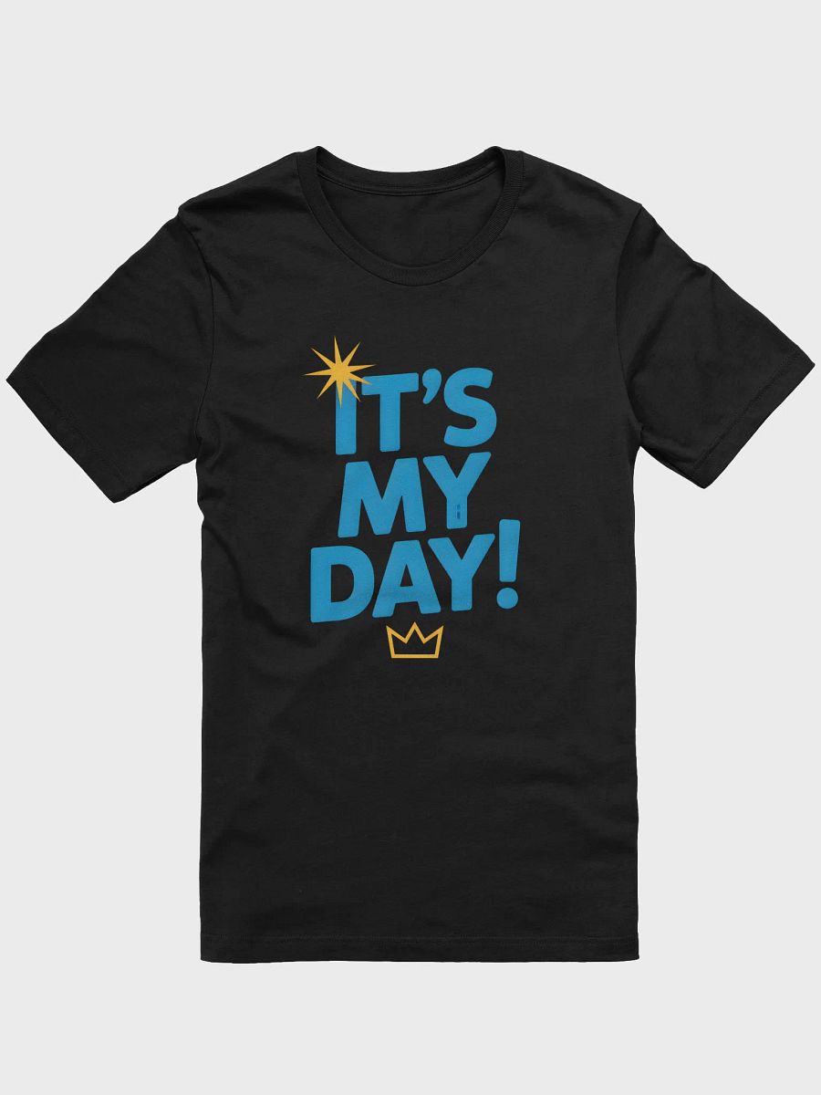 It's My Day Crown T-Shirt | Birthday Celebration Tee product image (4)