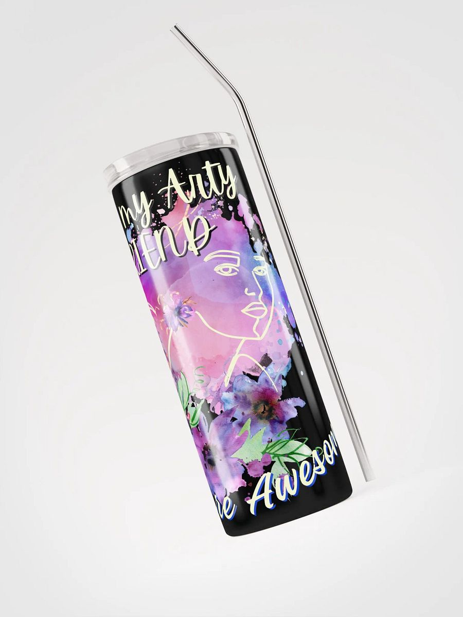 stainless steel tumbler colorful design for the artist. 'Love my Arty Friend'  Perfect gift for  colleague, friend who loves arty things product image (3)
