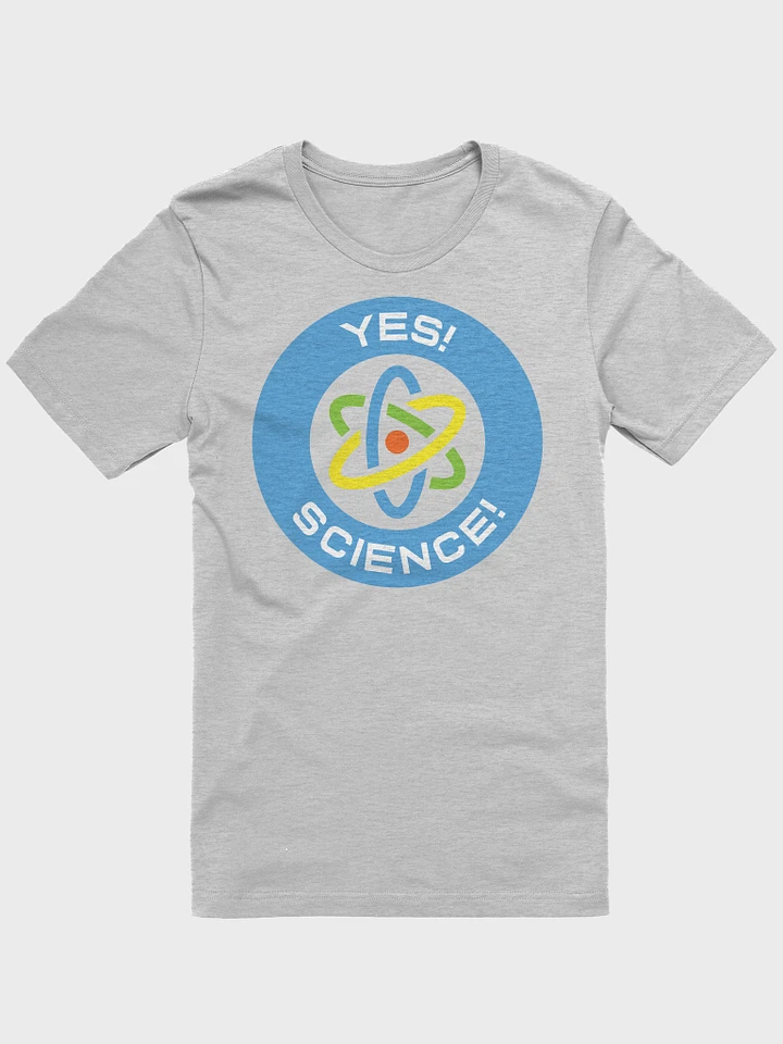 Yes! Science! T-shirt product image (2)