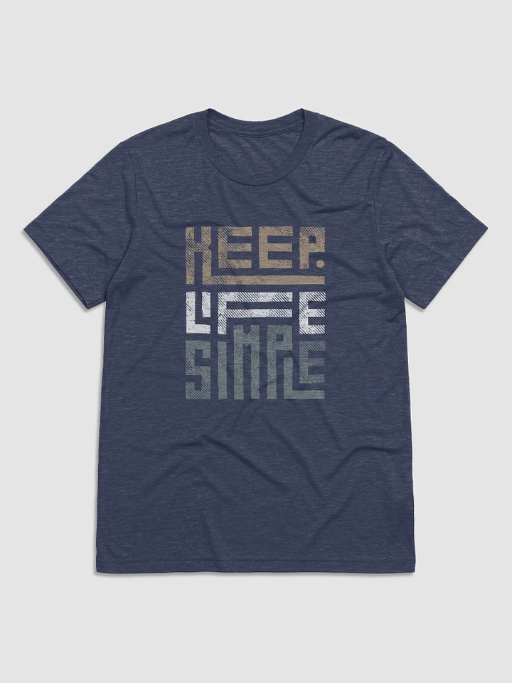 Keep Life Simple T-shirt product image (2)