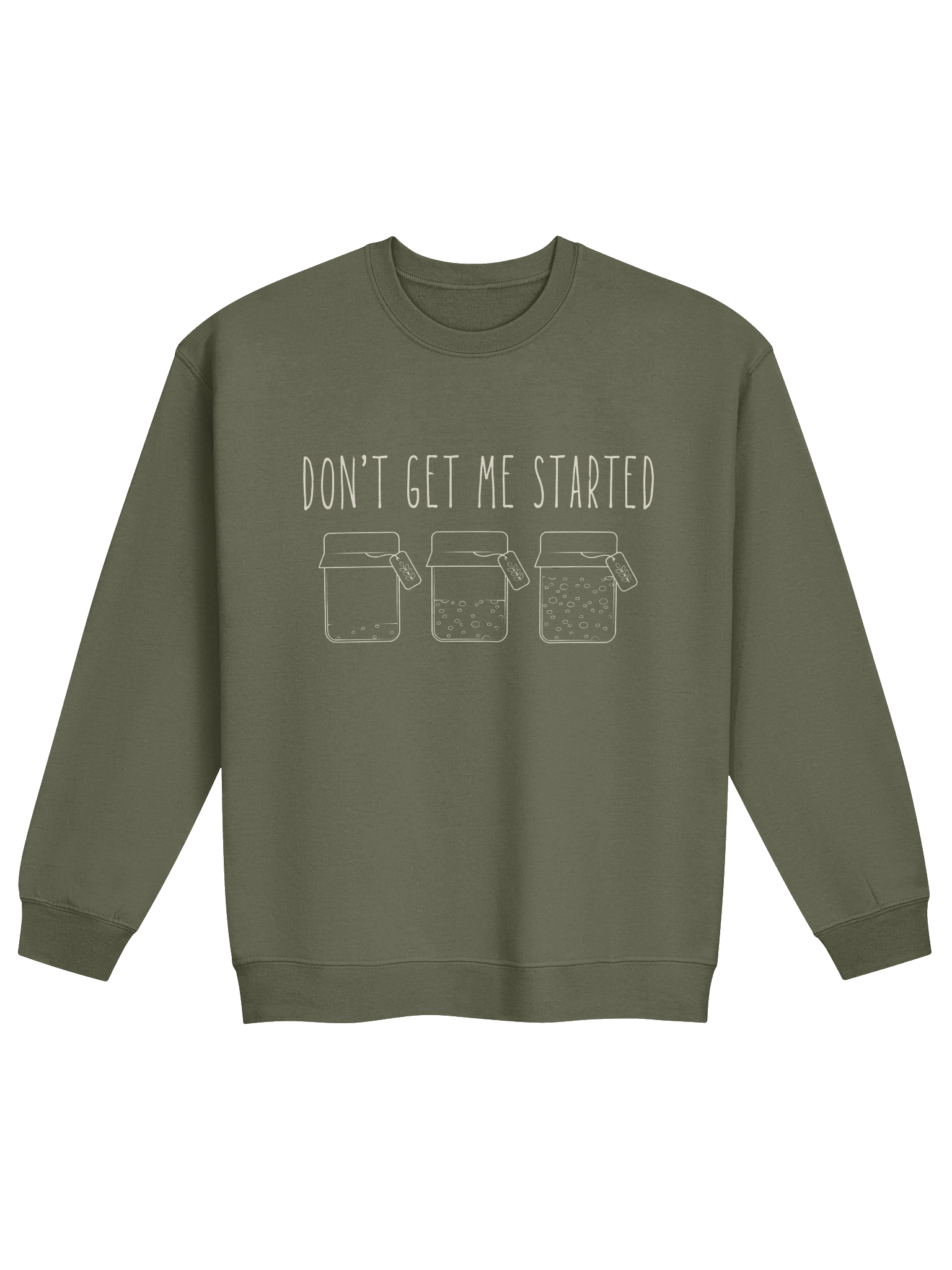 "Don't Get Me Started" Sourdough | Funny Baker Sweatshirt product image (2)