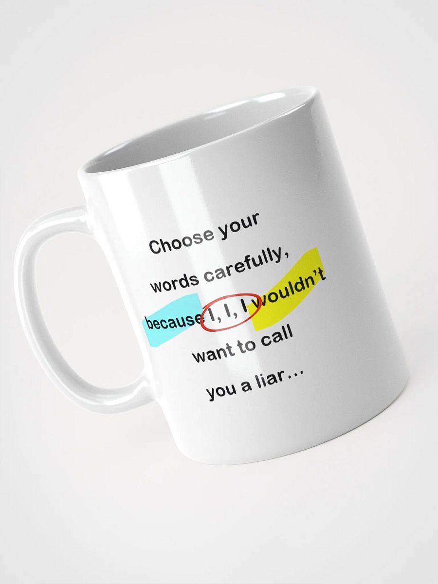 Choose Your Words - White Glossy Mug product image (3)
