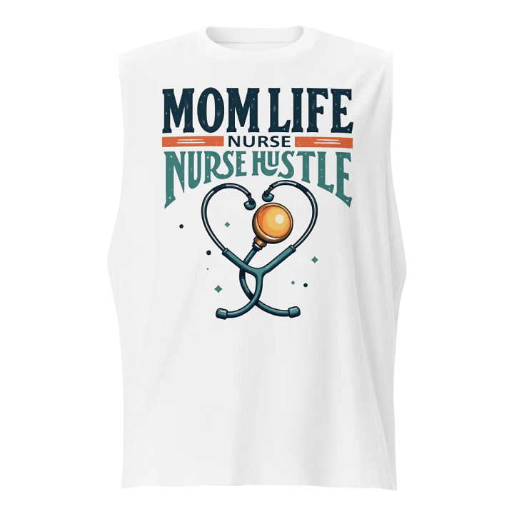 mom life, Nurse Hustle Heart Muscle Tank product image (1)