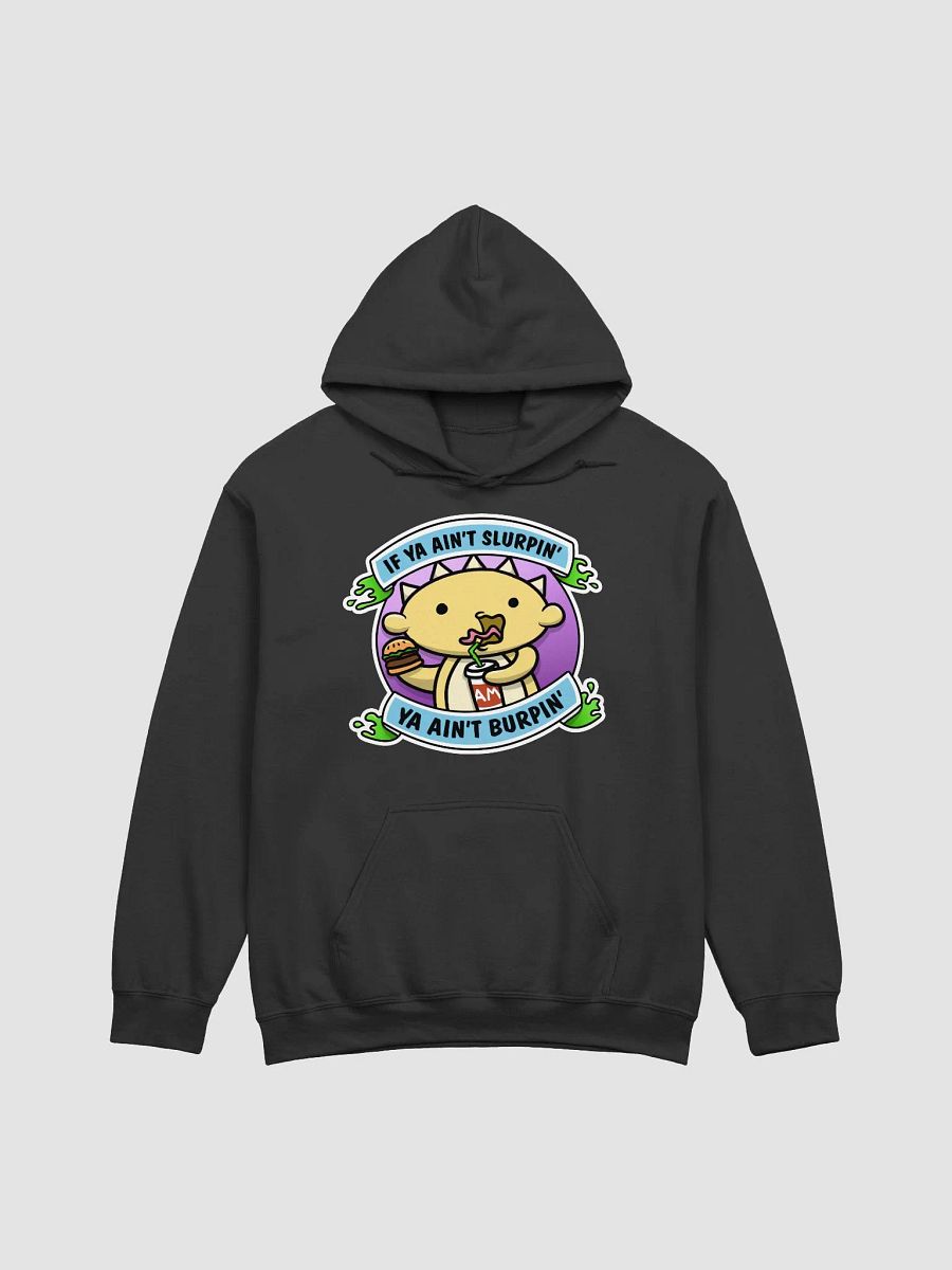 Slurpin' and Burpin' Graphic Hoodie product image (1)