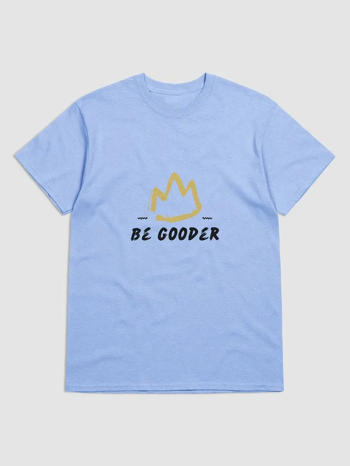 Royal Brushstroke BE GOODER Crown T-Shirt product image (6)