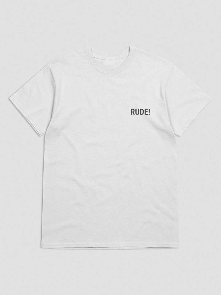 RUDE! T-shirt product image (4)