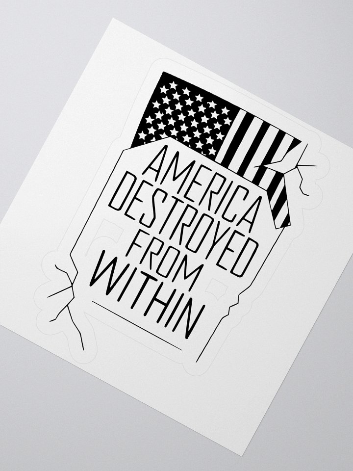 "America Destroyed From Within" Bold Statement Stickers product image (2)