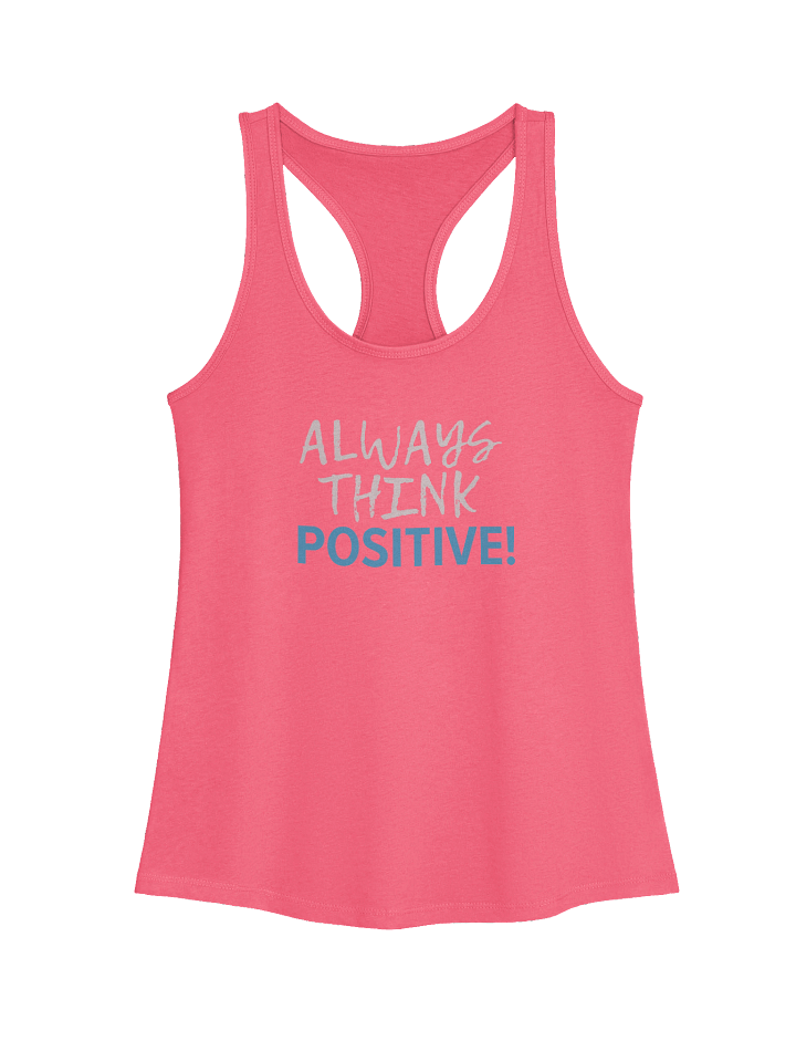 Women's Always Think Positive Tank product image (5)