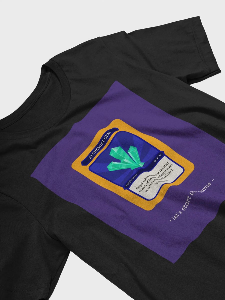 Alchemist Gem - Lets Start The Game TShirt product image (3)