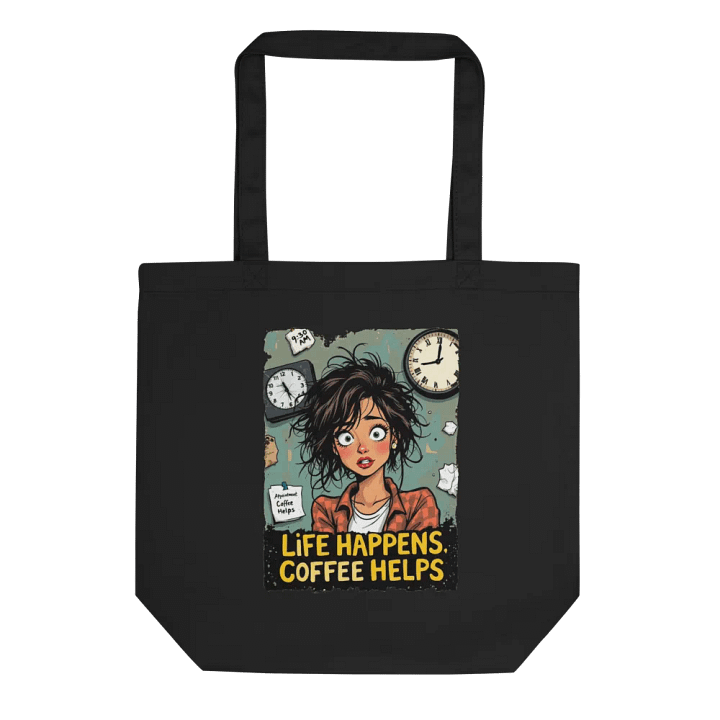 Life Happens, Coffee Helps Tote Bag product image (1)