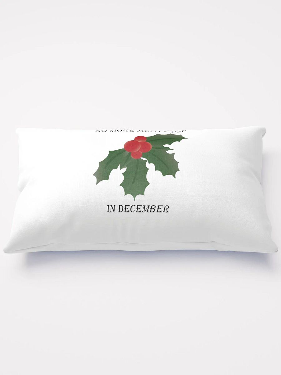 No More Mistletoe in December Illustration Pillow product image (1)