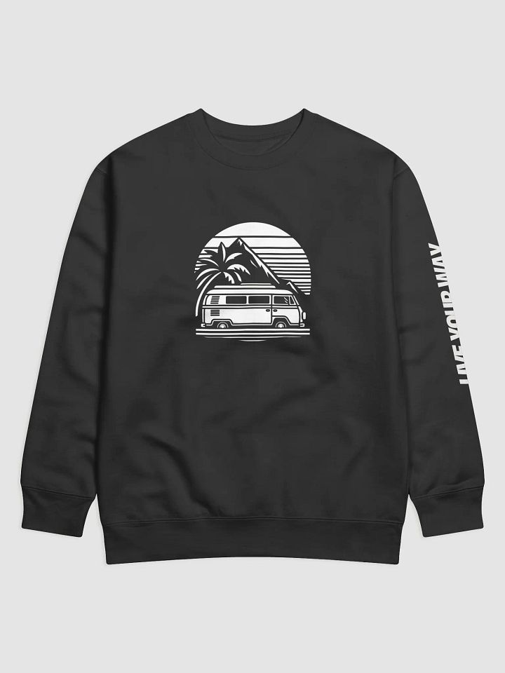 Custom 'HAVE IT YOUR WAY' Premium Sweatshirt product image (1)