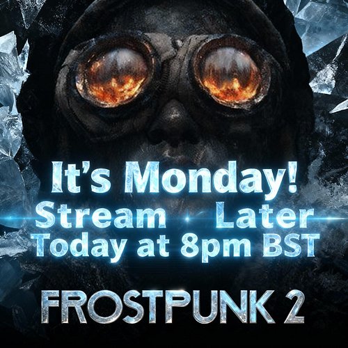 The Great Storm is returning. 🥶
Tonight, I’m leading our people into the frozen wasteland in Frostpunk 2 for the very first t...