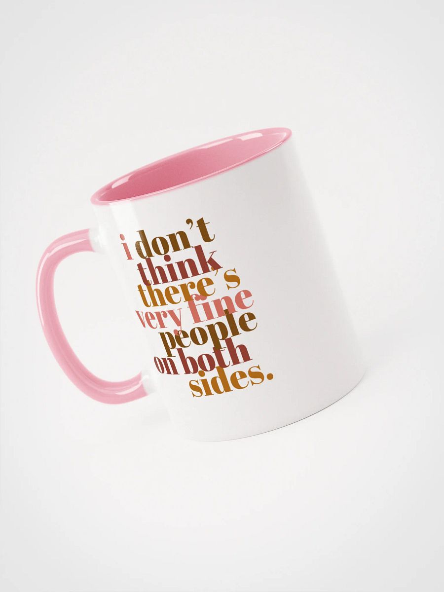 Very Fine People on Both Sides Mug- Being Liberal product image (3)