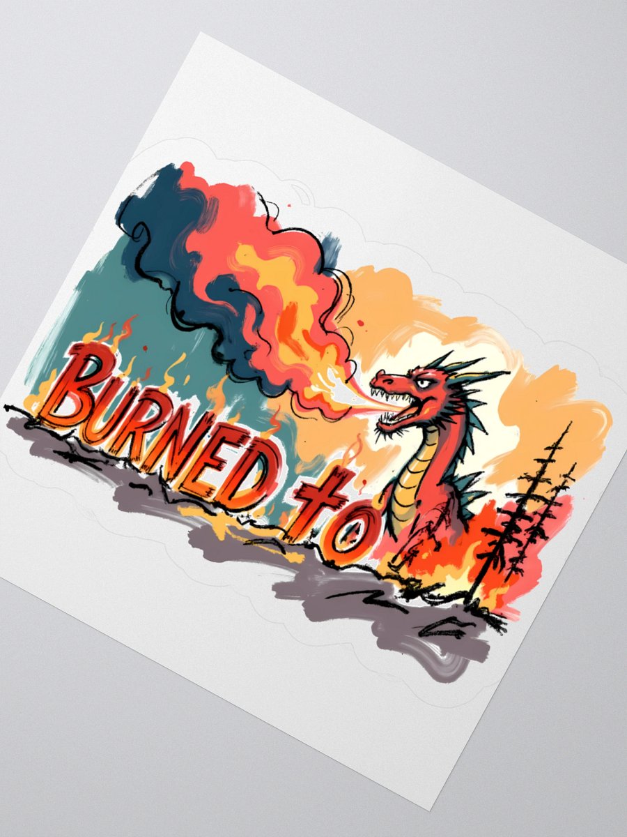 Dragon Fire Print: Burned to Ash Sticker product image (4)