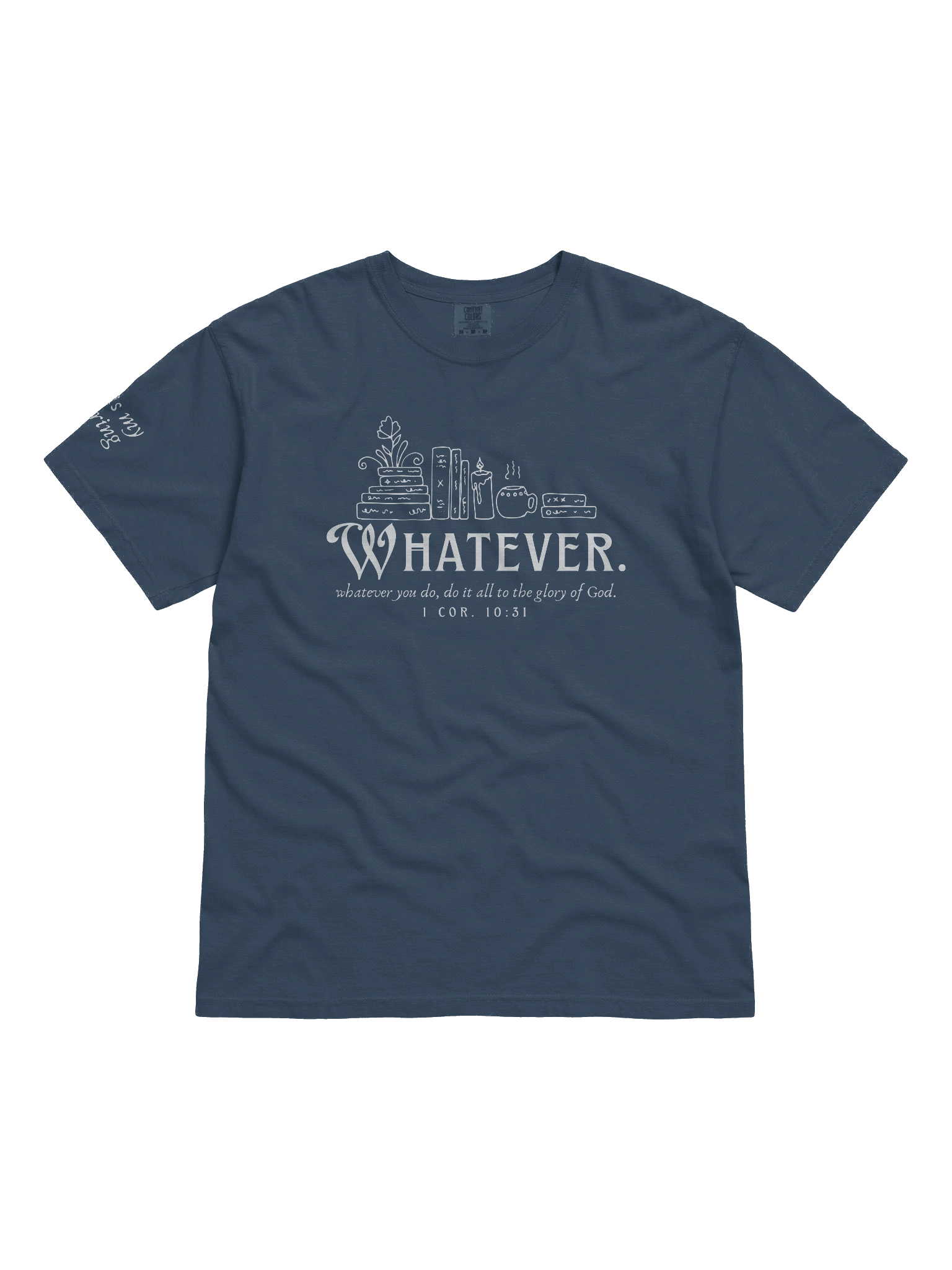 "Whatever." T-Shirt product image (2)