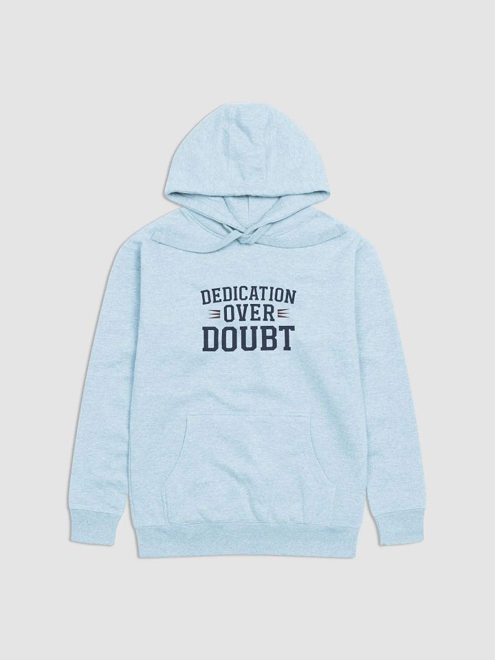 Dedication Over Doubt Hoodie product image (1)